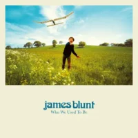 James Blunt – Who We Used To Be (Deluxe) (2023) [iTunes Match M4A]