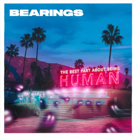 Bearings – The Best Part About Being Human (2023) [iTunes Match M4A]