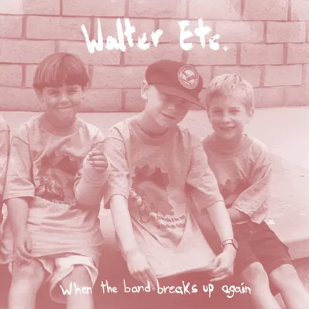 Walter Etc. – When the Band Breaks Up Again (2023) [iTunes Match M4A]