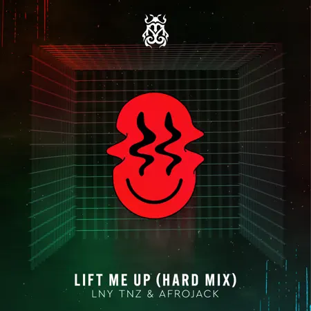 LNY TNZ & AFROJACK – Lift Me Up (Hard Mix) – Single