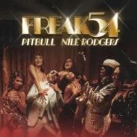 Pitbull & Nile Rodgers – Freak 54 (Freak Out) [Sped Up Version] – Single (2023) [iTunes Match M4A]
