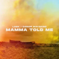 LOEK & Conor Maynard – Mamma Told Me – Single (2023) [iTunes Match M4A]