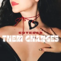 CuteBad – Them Changes – Single (2023) [iTunes Match M4A]
