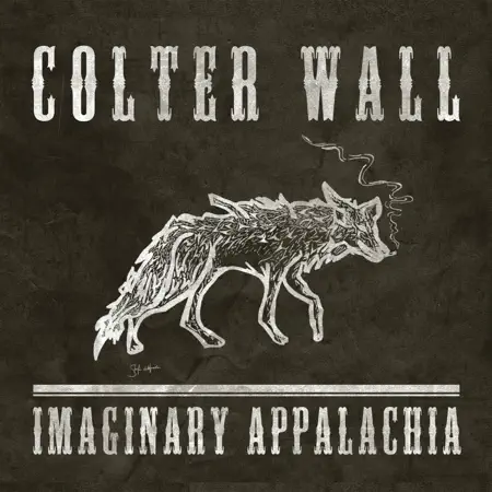 Colter Wall – Imaginary Appalachia (2015) [iTunes Match M4A]