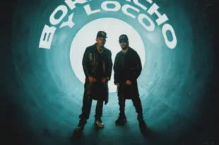 Yandel & Myke Towers – Borracho y Loco – Single (2023) [iTunes Match M4A]