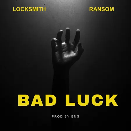 Locksmith & Ransom – Bad Luck – Single (2023) [iTunes Match M4A]