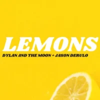 Dylan And The Moon & Jason Derulo – Lemons – Single (2023) [iTunes Match M4A]