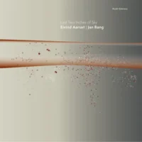 Eivind Aarset & Jan Bang – Last Two Inches Of Sky (feat. Nona Hendryx) (2023) [iTunes Match M4A]