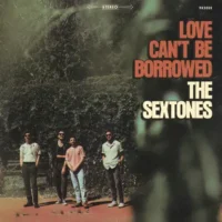 The Sextones – Love Can’t Be Borrowed (2023) [iTunes Match M4A]