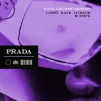 cassö, RAYE & D-Block Europe – Prada (Acoustic Version) – Single (2023) [iTunes Match M4A]
