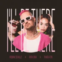 Robin Schulz, Rita Ora & Tiago PZK – I’ll Be There – Single (2023) [iTunes Match M4A]