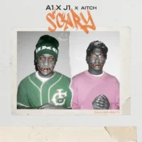 A1 x J1 & Aitch – Scary – Single (2023) [iTunes Match M4A]