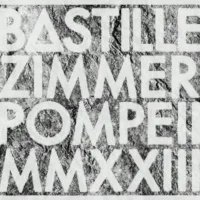 Bastille & Hans Zimmer – Pompeii MMXXIII (Instrumental) – Single (2023) [iTunes Match M4A]