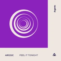 Arggic – Feel It Tonight – Single (2023) [iTunes Match M4A]