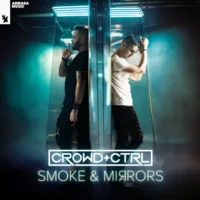 Crowd+Ctrl, ReOrder & Jordan Tobias – Smoke & Mirrors (2023) [iTunes Match M4A]