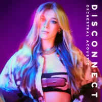 Becky Hill – Disconnect (Orchestral Acoustic) – Single (2023) [iTunes Match M4A]