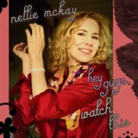 Nellie McKay – Hey Guys, Watch This (2023) [iTunes Match M4A]