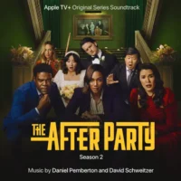 Daniel Pemberton & David Schweitzer – The Afterparty: Season 2 (Apple TV+ Original Series Soundtrack) (2023) [iTunes Match M4A]