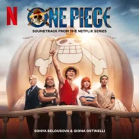 Sonya Belousova & Giona Ostinelli – One Piece (Soundtrack from the Netflix Series) (2023) [iTunes Match M4A]