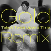 Hikaru Utada – Gold -Mata Au Hi Made- (Taku’s Twice Upon a Time Remix) – Single (2023) [iTunes Match M4A]