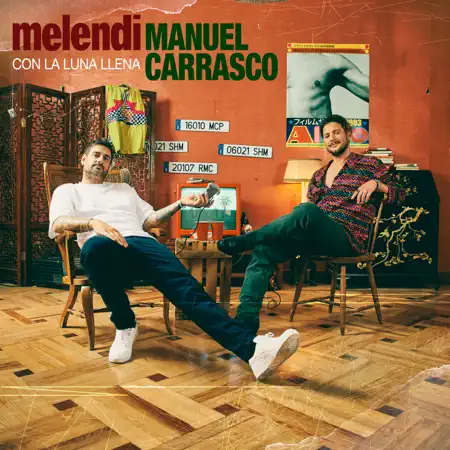 Melendi & Manuel Carrasco – Con La Luna Llena – Single (2023) [iTunes Match M4A]
