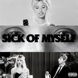 Whethan & Nessa Barrett – sick of myself – Single (2023) [iTunes Match M4A]