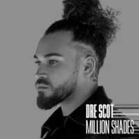 Dre Scot – Million Shades – Single (2023) [iTunes Match M4A]