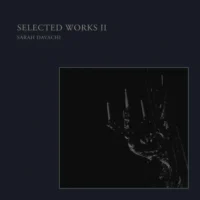 Sarah Davachi – Selected Works II (2023) [iTunes Match M4A]