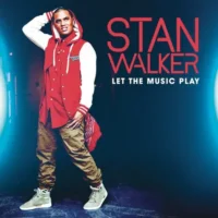 Stan Walker – Let the Music Play (2011) [iTunes Match M4A]