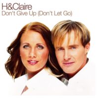 H & Claire – Don’t Give Up (Don’t Let Go) – EP (2020) [iTunes Match M4A]