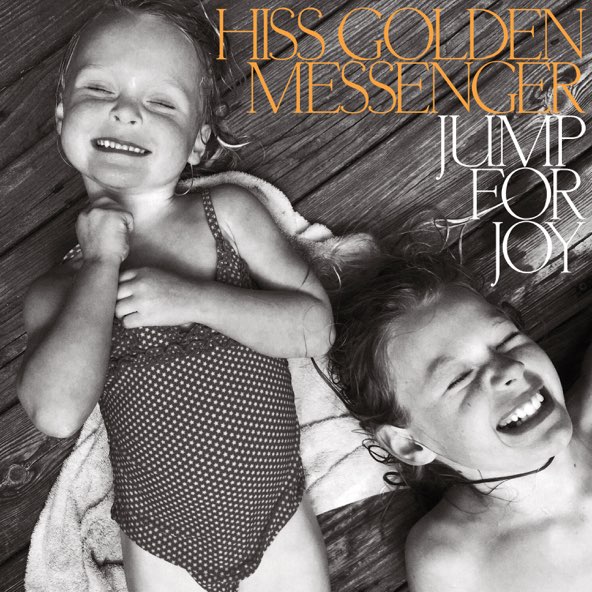 Hiss Golden Messenger – Jump for Joy (2023) [iTunes Match M4A]