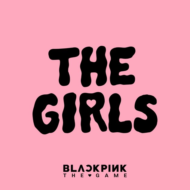 BLACKPINK – THE GIRLS (BLACKPINK THE GAME OST) – Single (2023) [iTunes Match M4A]