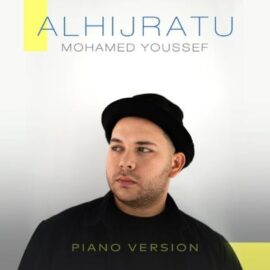 Mohamed Youssef – AlHijratu (Piano Version) – Single (2023) [iTunes Match M4A]