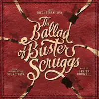 Carter Burwell & Rob Kleiner – The Ballad of Buster Scruggs (Original Motion Picture Soundtrack) (2020) [iTunes Match M4A]