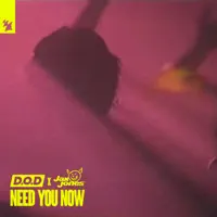 D.O.D & Jax Jones – Need You Now – Single (2023) [iTunes Match M4A]
