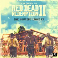 David Ferguson & Matt Sweeney – The Music of Red Dead Redemption 2: The Housebuilding – EP (2021) [iTunes Match M4A]