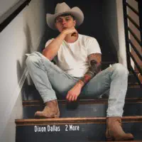 Dixon Dallas – 2 More – Single (2023) [iTunes Match M4A]