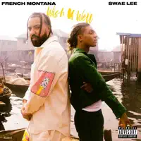 French Montana & Swae Lee – Wish U Well (2023) [iTunes Match M4A]