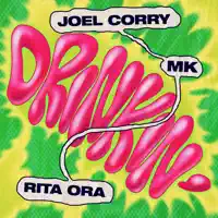 Joel Corry, MK & Rita Ora – Drinkin’ – Single (2023) [iTunes Match M4A]