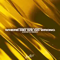 Lucas Estrada, CRUNKZ & CARSTN – Where Did We Go Wrong (CARSTN Remix) – Single (2023) [iTunes Match M4A]