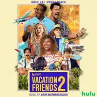 Mark Mothersbaugh – Vacation Friends 2 (Original Soundtrack) (2023) [iTunes Match M4A]