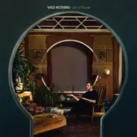 Wild Nothing – Life of Pause (2016) [iTunes Match M4A]